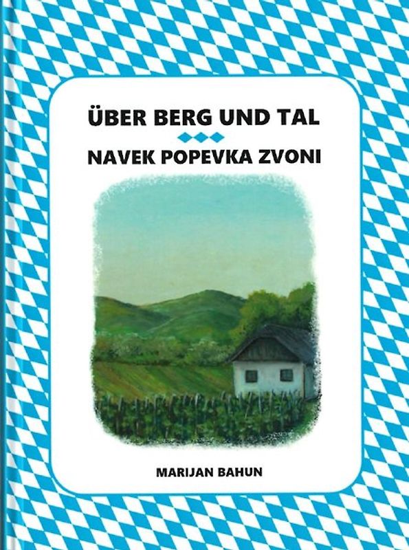 Über Berg und Tal /Navek Popevka Zvoni