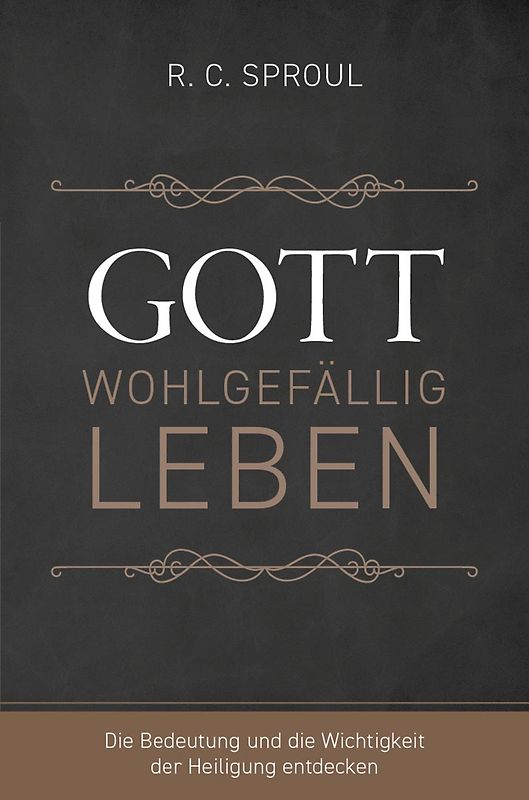 Gott wohlgefällig leben