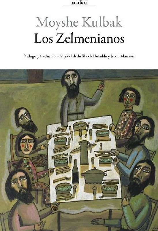 Los Zelmenianos : las tragicómicas desventuras de una familia judía ante la revolución bolchevique