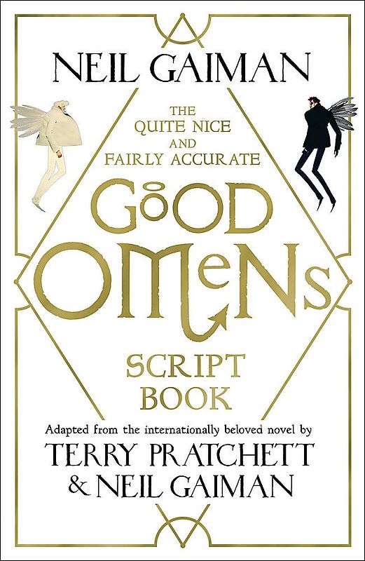 The Quite Nice and Fairly Accurate Good Omens Script Book - Neil Gaiman [Paperback]