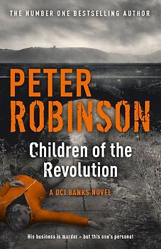 Children of the Revolution (Inspector Banks 21) - Robinson, Peter