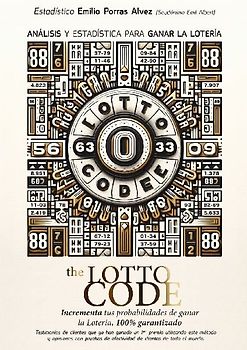 The Lotto Code, Análisis y Estadística para Ganar la Lotería, Incrementa tus Probabilidades de Ganar la Lotería, 100% Garantizado, Testimonios de Clientes que ya han Ganado un 1er Premio Utilizando este Método.
