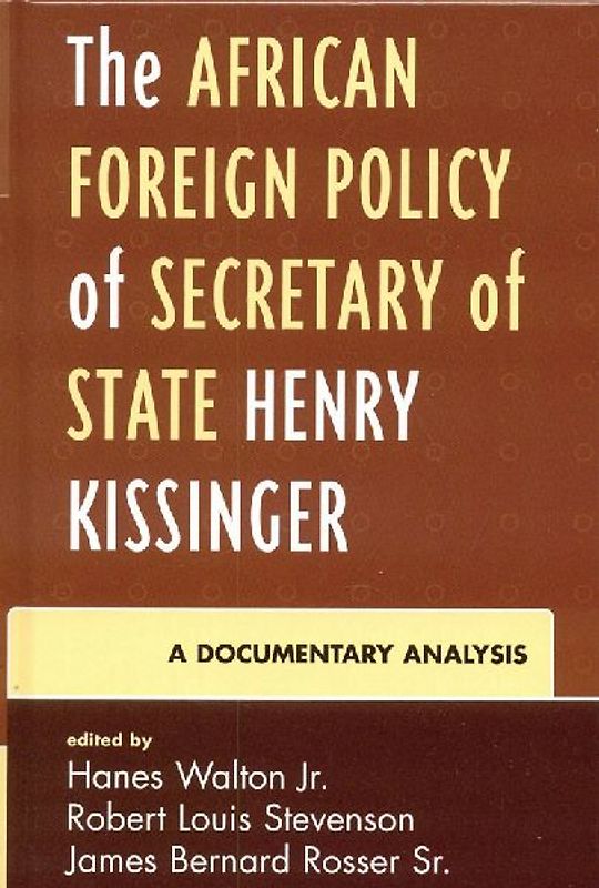 African Foreign Policy of Secretary of State Henry Kissinger