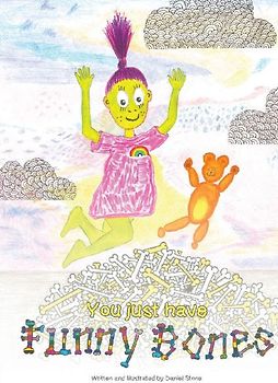 You just have Funny Bones