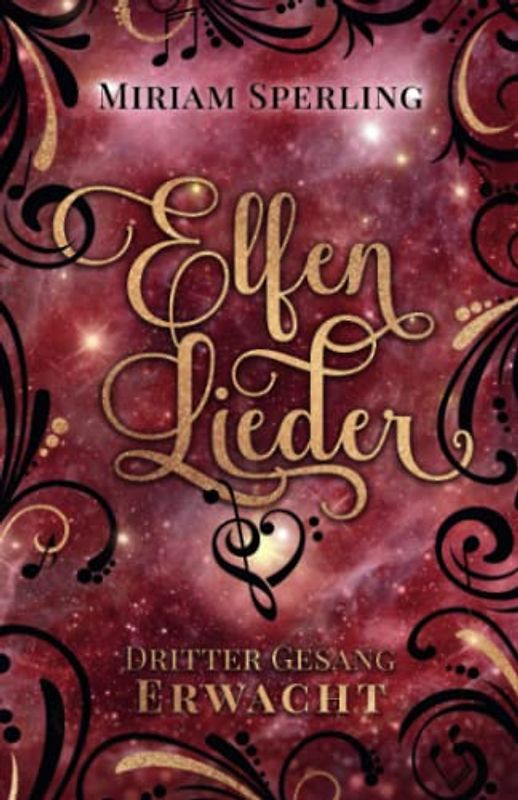 Elfenlieder – Dritter Gesang: Erwacht (Elfenlieder-Reihe, Band 3)