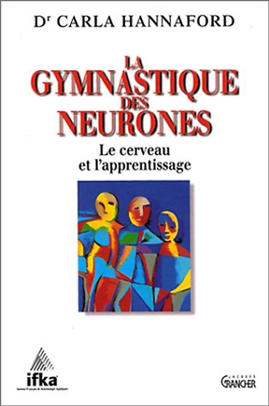 Gymnastique des neurones (Grancher Depot)