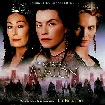 Lee  Holdridge - Die Nebel von Avalon (The Mists Of Avalon)