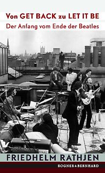 Von GET BACK zu LET IT BE