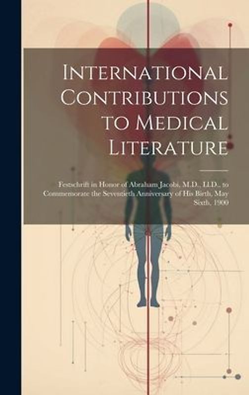 International Contributions to Medical Literature