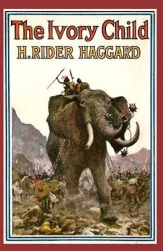 The Ivory Child Annotated