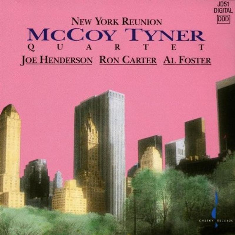 Mccoy Tyner - New York Reunion