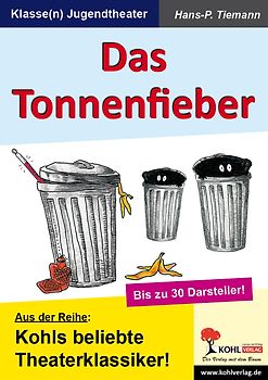 Das Tonnenfieber
