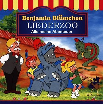 Benjamin Blümchen - Benjamin Blümchen - Liederzoo: Alle meine Abenteuer