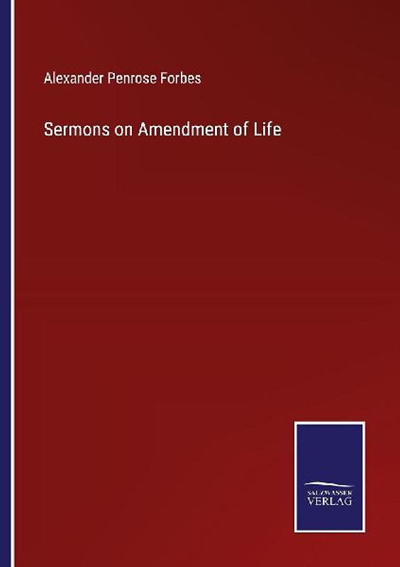 Sermons on Amendment of Life