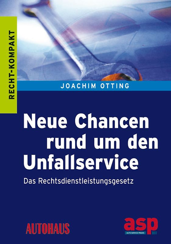 Neue Chancen rund um den Unfallservice