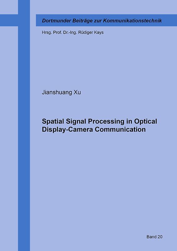 Spatial Signal Processing in Optical Display-Camera Communication