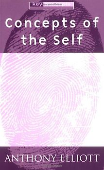 Concepts of the Self (Key Concepts)