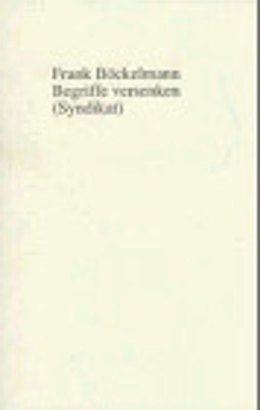 Begriffe versenken. Belastungsproben und Liquidationen in drei Jahrzehnten