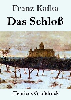 Das Schloß (Großdruck)