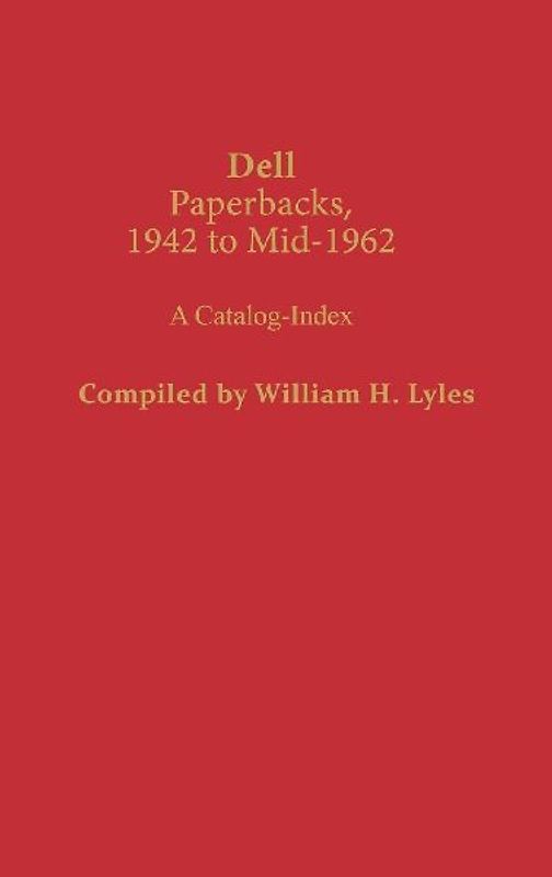Dell Paperbacks, 1942 to Mid-1962