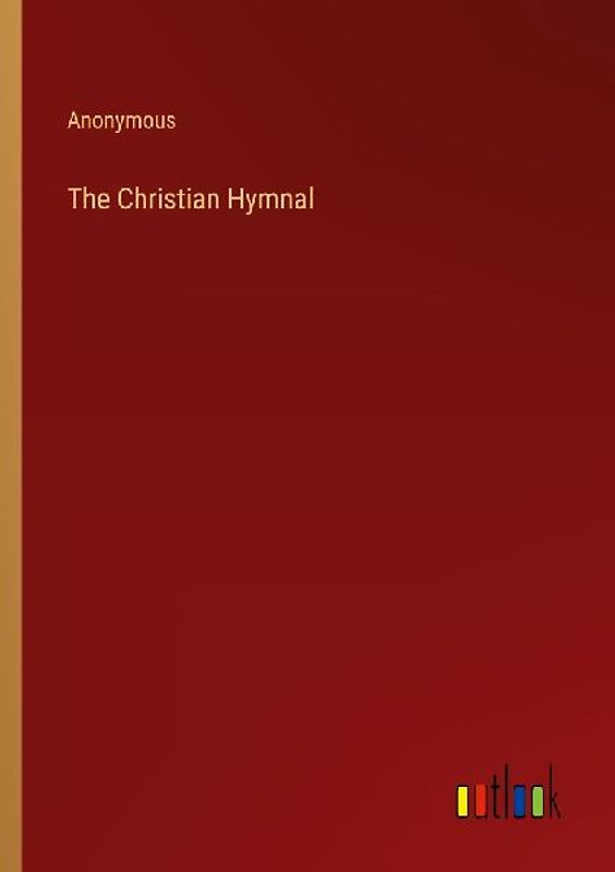 The Christian Hymnal