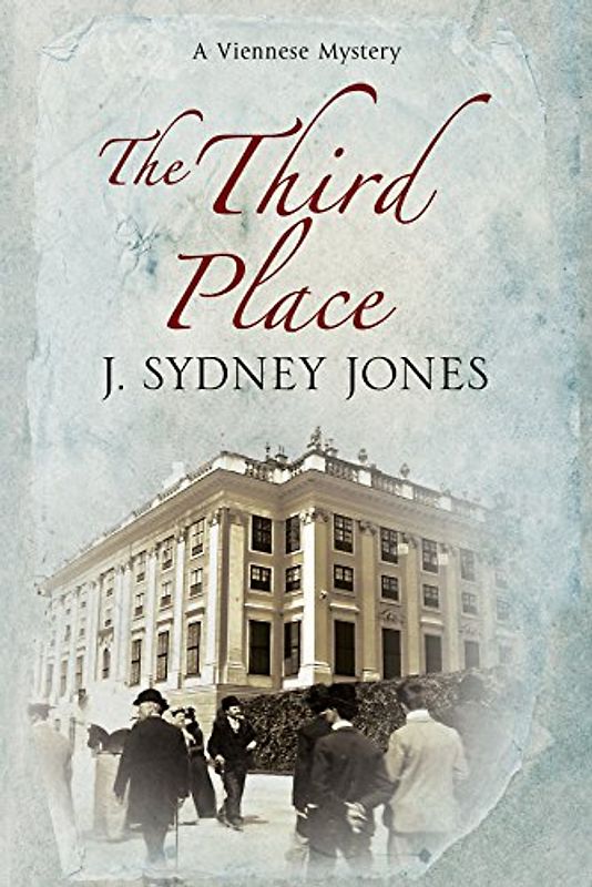 The Third Place: A Viennese Historical Mystery (Viennese Mysteries, Band 6)
