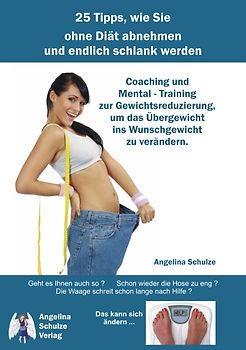 25 Tipps, wie Sie ohne Diät abnehmen und endlich schlank werden