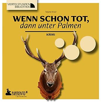 Wenn schon tot, dann unter Palmen