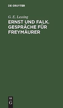 Ernst und Falk. Gespräche für Freymäurer