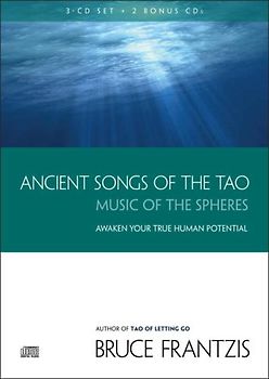 Ancient Songs of the TAO: Music of the Spheres