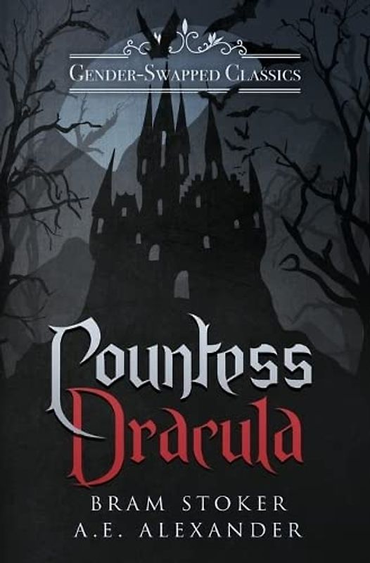 Countess Dracula (Gender-Swapped Classics, Band 2)
