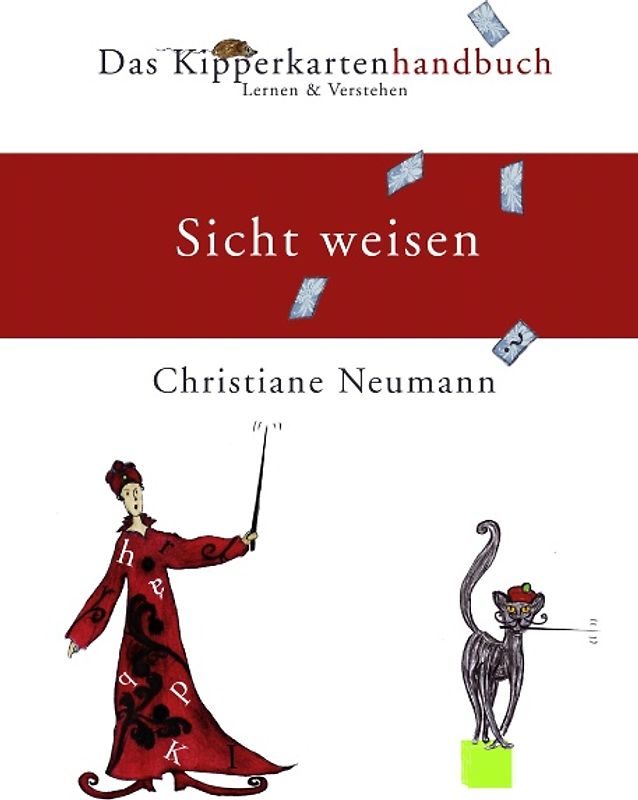 Das Kipperkartenhandbuch. Sicht weisen