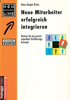 Neue Mitarbeiter erfolgreich integrieren. Nutzen Sie ein praxiserprobtes Einführungskonzept