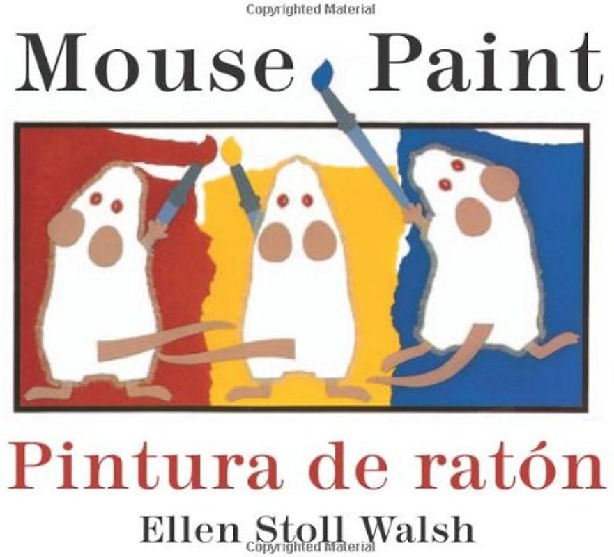 Mouse Paint/Pintura de raton Bilingual Boardbook - Walsh, Ellen Stoll
