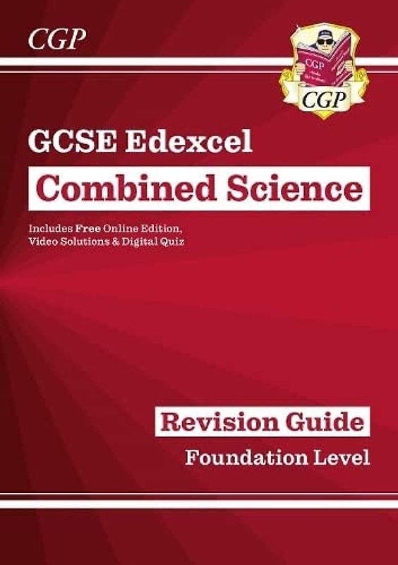 New GCSE Combined Science Edexcel Revision Guide - Foundation inc. Online Edition, Videos & Quizzes (CGP GCSE Combined Science 9-1 Revision)