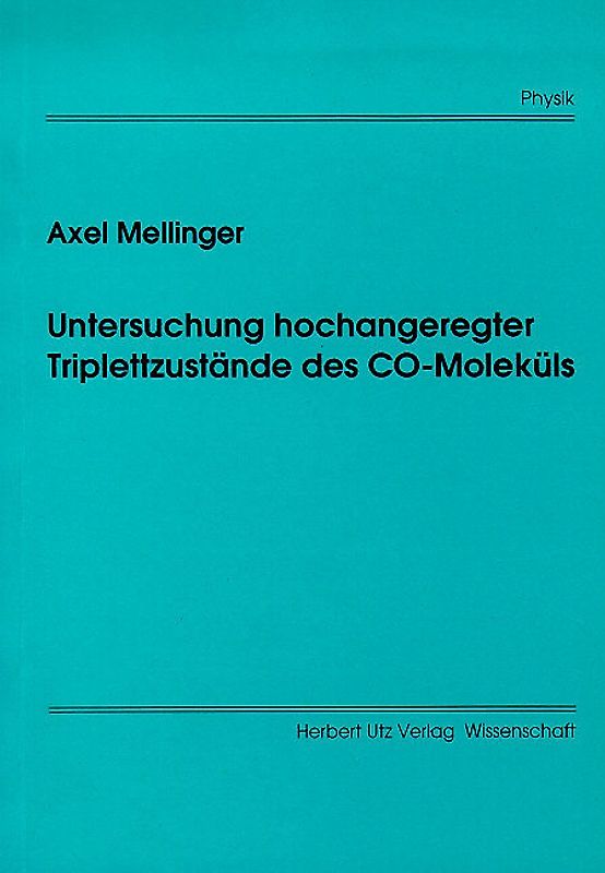 Untersuchung hochangeregter Triplettzustände des CO-Moleküls