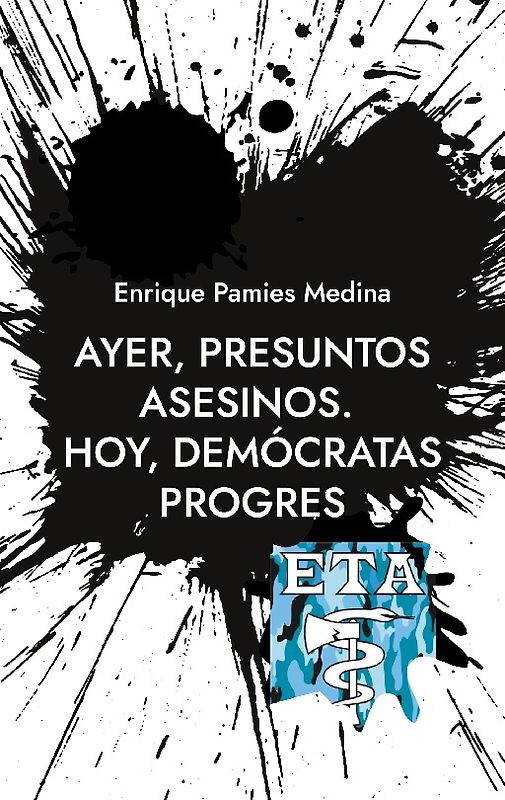 Ayer, presuntos asesinos. Hoy, demócratas progres