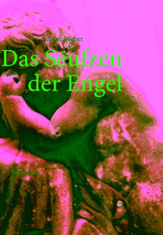 Das Seufzen der Engel