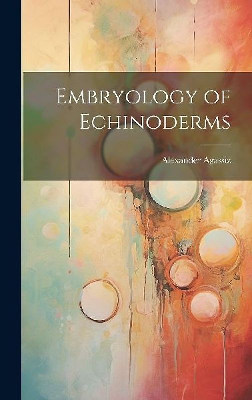 Embryology of Echinoderms