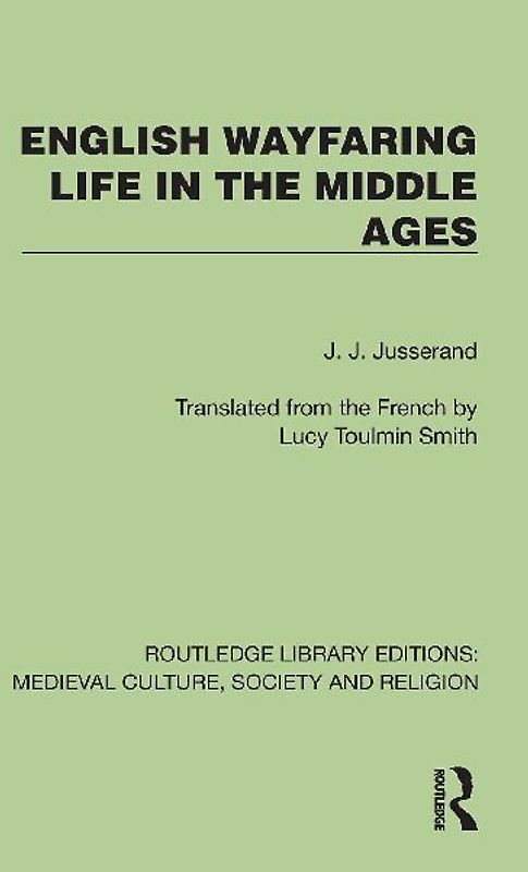 English Wayfaring Life in the Middle Ages