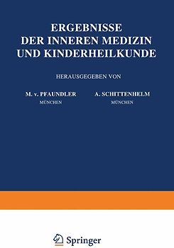 Ergebnisse der Inneren Medizin und Kinderheilkunde