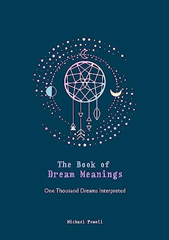 The Book of Dream Meanings