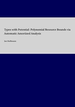 Types with Potential: Polynomial Resource Bounds via Automatic Amortized Analysis