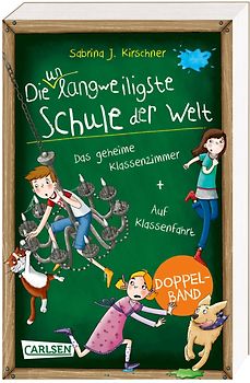 Die unlangweiligste Schule der Welt: Doppelband (Enthält die Bände 1: Auf Klassenfahrt, 2: Das geheime Klassenzimmer)