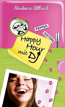 Pepper Sisters, Band 3: Pepper Sisters - Happy Hour mit DJ