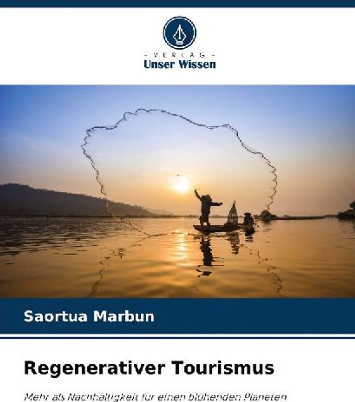 Regenerativer Tourismus