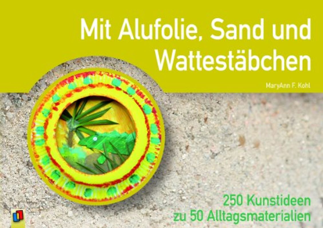 Mit Alufolie, Sand und Wattestäbchen