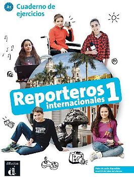 Reporteros internacionales 1 - Cuaderno de ejercicios + audio download. A1