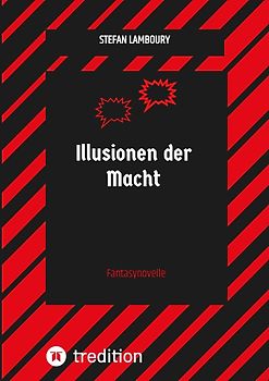 Illusionen der Macht