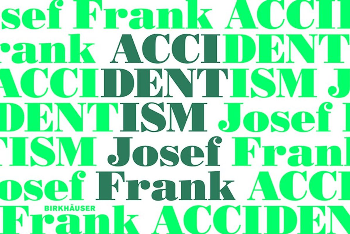 Accidentism – Josef Frank